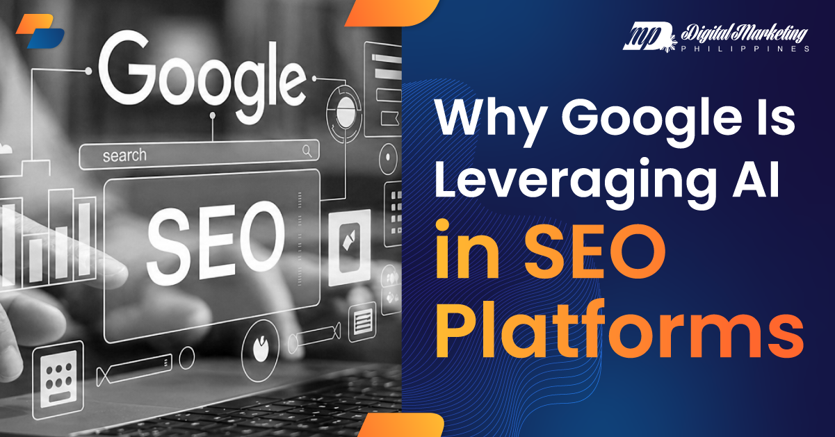 Why Google Is Leveraging AI in SEO Platforms